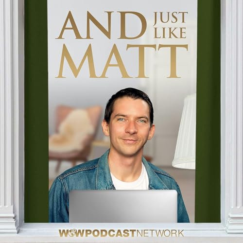 And Just Like Matt Podcast Por Matt McConkey arte de portada