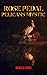 Rose Pedal Pelicans Mystic: Rose Pedal Pelicans (English Edition)
