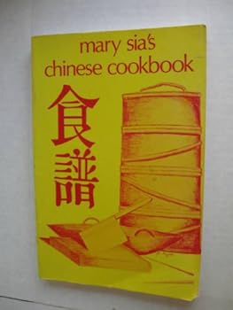 Paperback Mary Sia's Chinese Cookbook Book