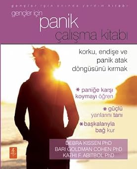 Gen ler  in Panik  al ma Kitab  Korku, Endi e ve Panik Atak D ng s n  K rmak