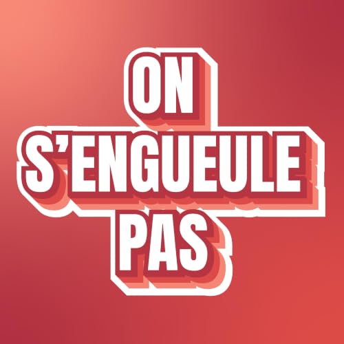 『On s'engueule pas』のカバーアート