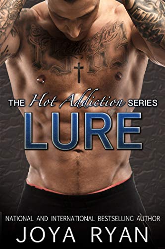 LURE (A Hot Addiction Novel Book 3)