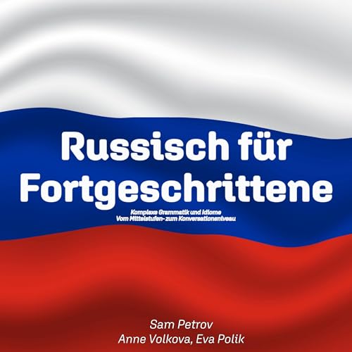 Russisch für Fortgeschrittene cover art