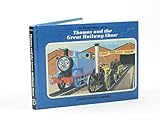 Thomas and the Great Railway Show: Christopher Awdry ; with illustrations by Clive Spong (Railway series)