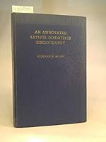An annotated Arthur Schnitzler bibliography;: Editions and criticisms in German, French, and English, 1879-1965 (University of North Carolina studies in the Germanic languages and literatures) B0006BP3X2 Book Cover