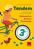  Tandem. Classe 3. Matematica, scienze, tecnologia. Attività in coppia per la scuola primaria