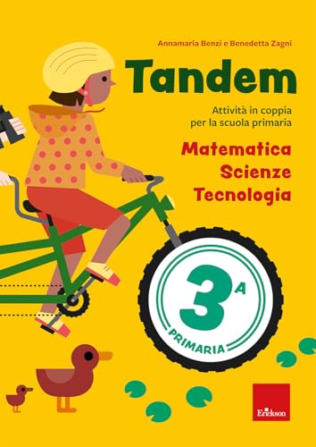  Tandem. Classe 3. Matematica, scienze, tecnologia. Attività in coppia per la scuola primaria