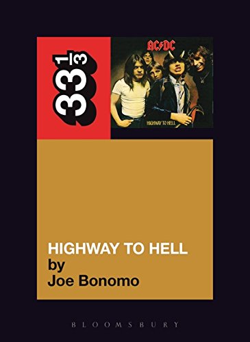 AC DC's Highway To Hell (33 1/3)