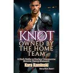 Knot Owned by the Home Team Audiolibro Por Kara Kaminski arte de portada