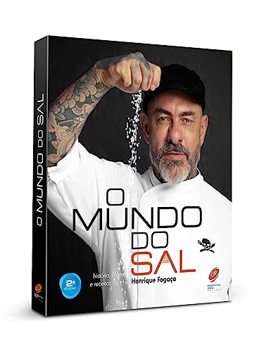 O mundo do sal - 2ª edição: história, cultura e receitas do chef ...