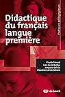 Didactique du français langue première par Dufays Didactique du français langue première par Dufays