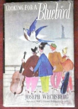 Looking For A Bluebird B0007DR0S0 Book Cover