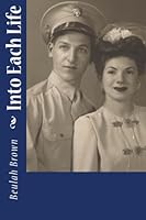 Into Each Life 1468111299 Book Cover