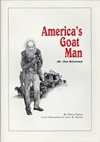 Americas Goat Man: Mr Ches McCartney 9994881248 Book Cover