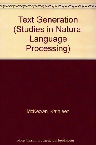 Text Generation (Studies in Natural Language Processing)