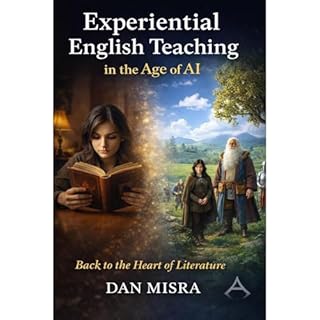 Experiential English Teaching in the Age of AI Audiobook By Dan Misra cover art
