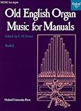 Old English Organ Music for Manuals Book 2