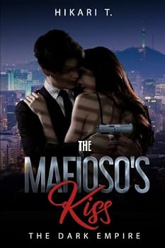 Paperback The Mafioso's Kiss: The Dark Empire Book