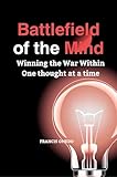 battlefield 1 requisiti  Battlefield of the Mind: Winning the War Within One thought at a time (English Edition)
