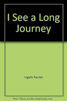 Paperback I See a Long Journey Book