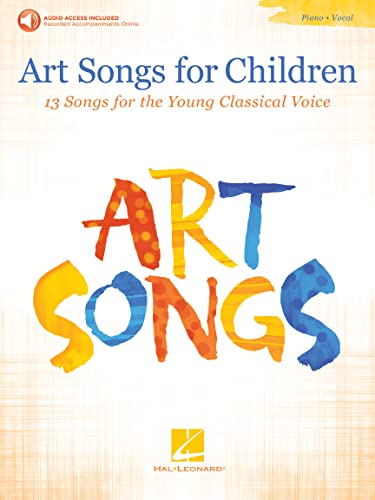Art Songs for Children | Beginner Vocal Songbook for Young Singers and Treble Voices | 13 Classical and Folk...