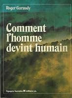 Comment L'homme Devint Humain 2852581051 Book Cover