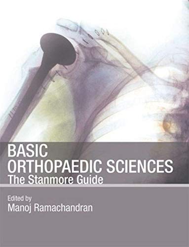 Buy (Old)Basic Orthopaedic Sciences:The Stanmore Guide — BookShops.in