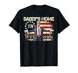 American Flag Trump 2024 Daddy's Home We The People T-Shirt