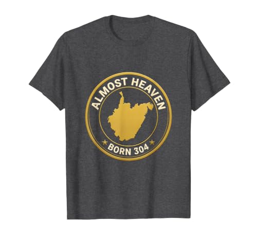 Almost Heaven, Born 304 West Virginia State Pride Design T-Shirt, Men, Dark Heather Grey, Large