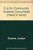C Is for Community: Nuestra Comunidad (Hand in Hand) 0201546582 Book Cover