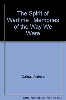 Hardcover THE SPIRIT OF WARTIME. Book