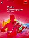  [(Violin Scales & Arpeggios, ABRSM Grade 4: From 2012)] [ By (author) ABRSM ] [July, 2011]