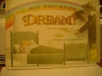 Did you ever dream? 081930283X Book Cover