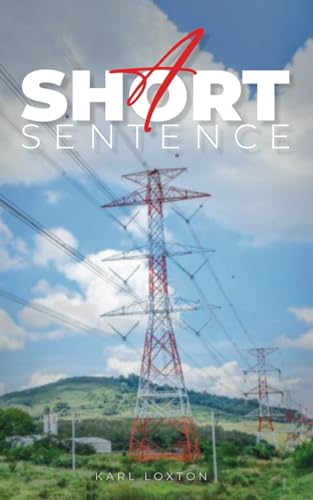 A Short Sentence (Reasons To Hope)