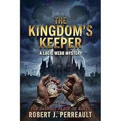 The Kingdom's Keeper Audiolibro Por Robert J. Perreault arte de portada