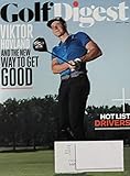 Gold Digest Issue 2 2021 Viktor Hovland and the New Way to Get Good