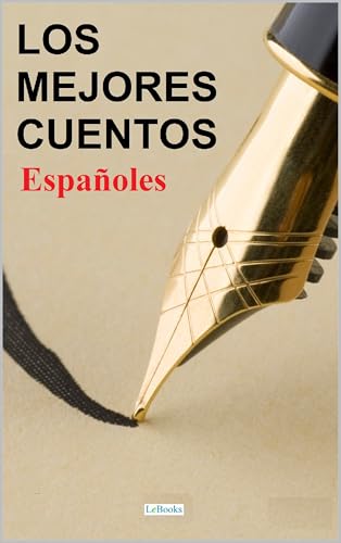 Los Mejores Cuentos Españoles (Col. Mejores Cuentos)