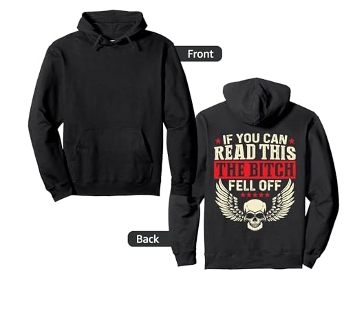 If You Can Read This The Bitch Fell Off Biker Back Print Pullover Hoodie cover