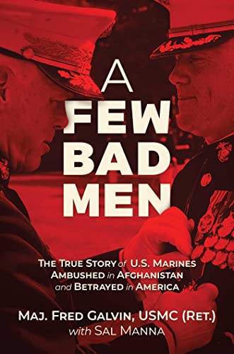 A-Few-Bad-Men-The-True-Story-of-US-Marines-Ambushed-in-Afghanistan-and-Betrayed-in-America