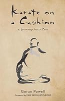Karate on a Cushion: A journey into Zen 198196195X Book Cover