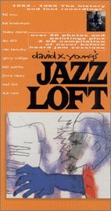David X. Young's Jazz Loft : 1954-1965