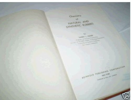 Chemistry of Natural & Synthetic Rubbers B0000CJWBE Book Cover