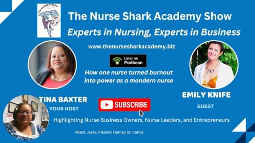 S4E85 How one nurse turned burnout into power as a modern nurse w/Emily Knife