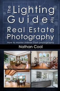 Paperback The Lighting Guide for Real Estate Photography: How to master interior flash photography Book