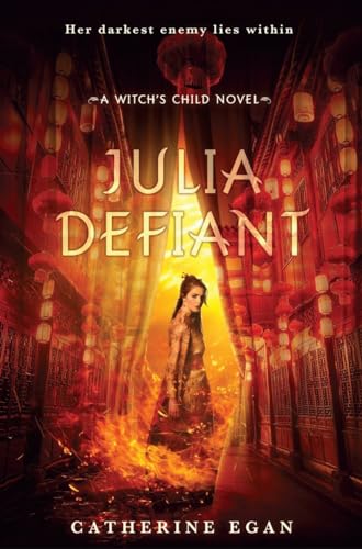 Julia Defiant (Witch's Child) 0385684681 Book Cover
