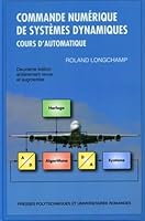 Commande numérique de systèmes dynamiques: Cours d'automatique 2880746426 Book Cover
