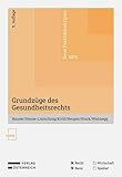 Grundzüge des Gesundheitsrechts