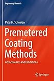 Premetered Coating Methods: Attractiveness and Limitations