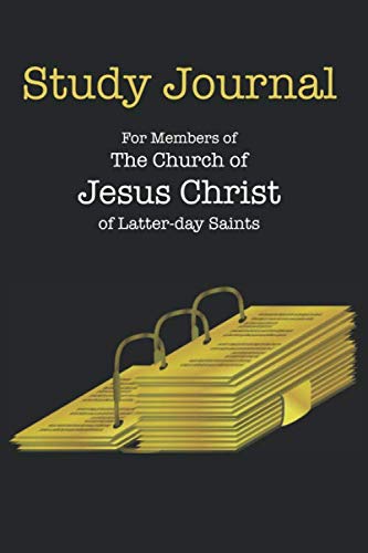 Study Journal for Members of the Church of Jesus Christ of Latter-day Saints: A lined journal with inspirational scriptures throughout