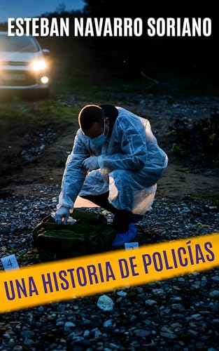 UNA HISTORIA DE POLICÍAS
